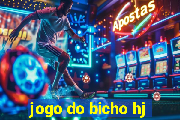 jogo do bicho hj